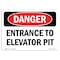 Signmission Safety Sign, OSHA Danger, 7" Height, Entrance To Elevator Pit, Landscape OS-DS-D-710-L-1654 - alternate 1